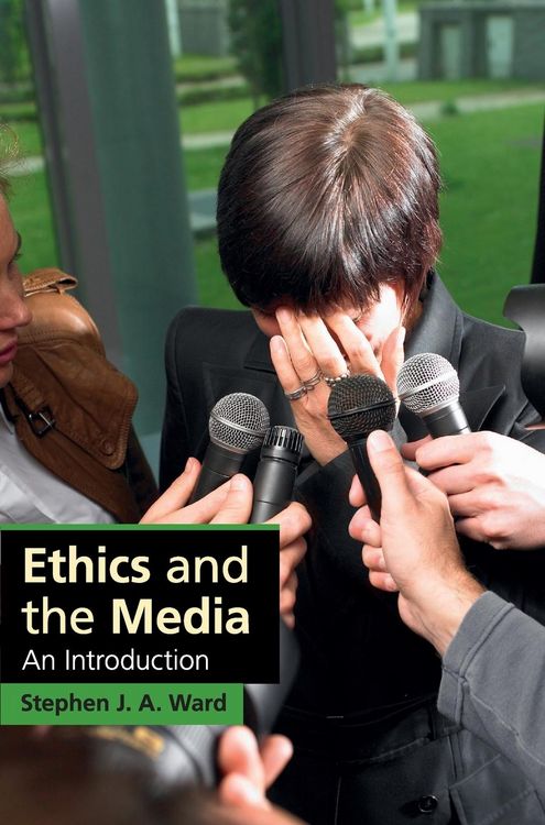 Produktbild: Ward, S: Ethics and the Media