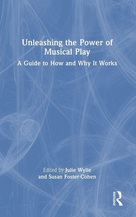 Produktbild: Unleashing the Power of Musical Play