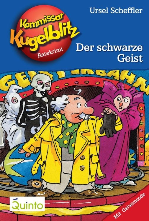 Bild vom Artikel Kommissar Kugelblitz 07. Der schwarze Geist vom Autor Ursel Scheffler