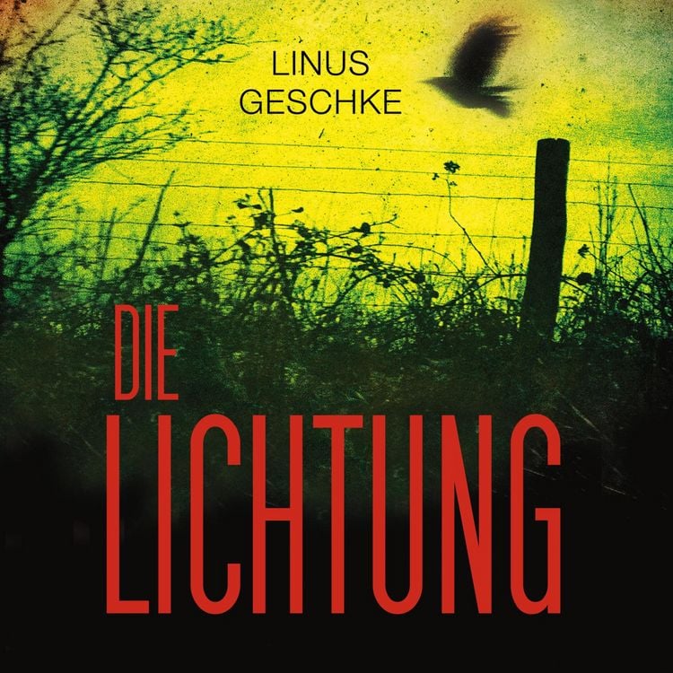 Produktbild: Die Lichtung (Jan-Römer-Krimi 1)