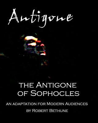Produktbild: The Antigone of Sophocles: An adaptation for modern audiences