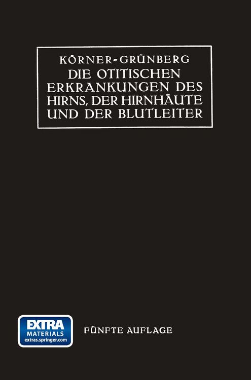 Produktbild: Die Otitischen Erkrankungen des Hirns, der Hirnh&auml;ute und der Blutleiter