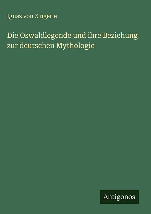 Produktbild: Die Oswaldlegende und ihre Beziehung zur deutschen Mythologie