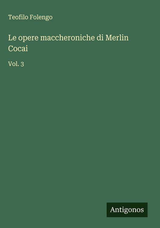 Produktbild: Le opere maccheroniche di Merlin Cocai