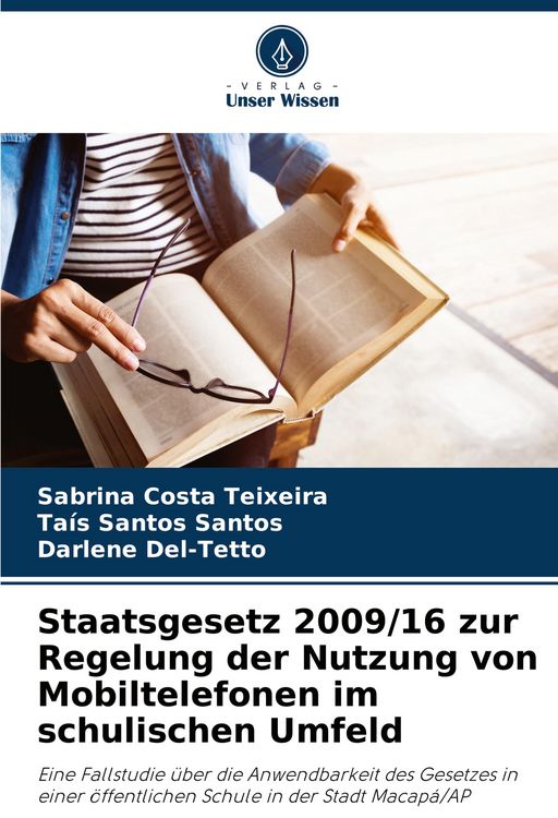 Produktbild: Staatsgesetz 2009/16 zur Regelung der Nutzung von Mobiltelefonen im schulischen Umfeld
