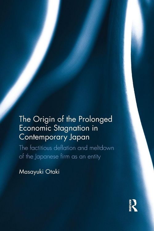 Produktbild: The Origin of the Prolonged Economic Stagnation in Contemporary Japan