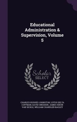 Produktbild: Educational Administration & Supervision, Volume 5