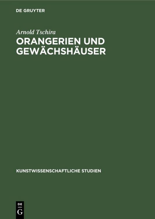 Produktbild: Orangerien und Gew&auml;chsh&auml;user