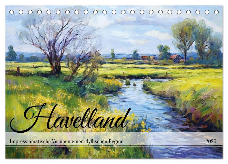 Produktbild: Havelland - Impressionistische Visionen einer idyllischen Region (Tischkalender 2026 DIN A5 quer), CALVENDO Monatskalender