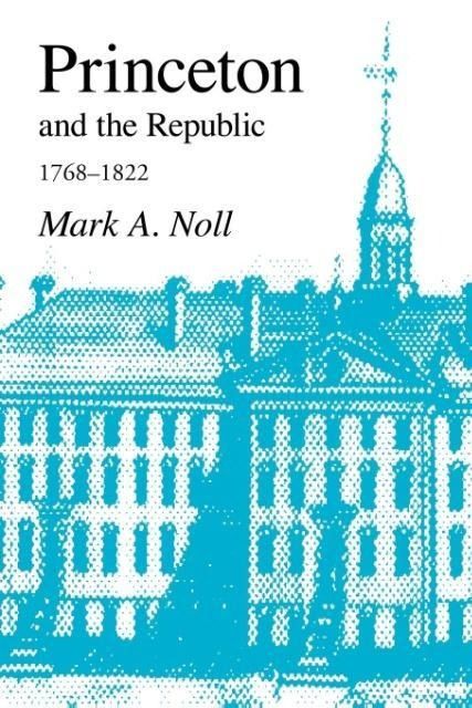 Produktbild: Princeton and the Republic, 1768-1822