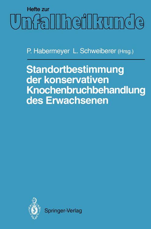 Produktbild: Standortbestimmung der konservativen Knochenbruchbehandlung des Erwachsenen