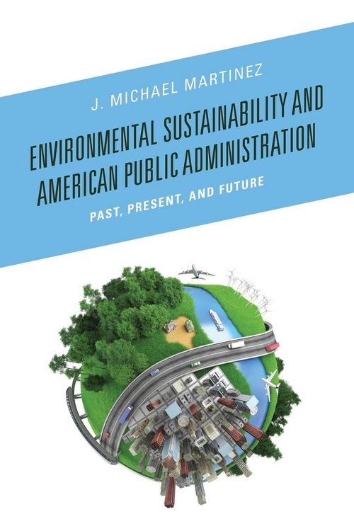 Produktbild: Environmental Sustainability and American Public Administration