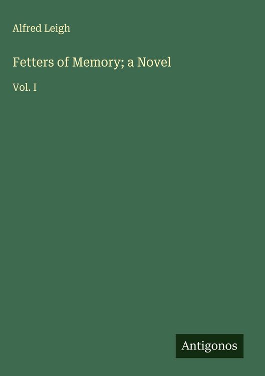 Produktbild: Fetters of Memory; a Novel