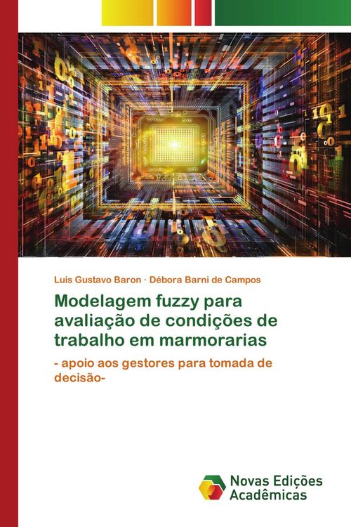Produktbild: Modelagem fuzzy para avalia&ccedil;&atilde;o de condi&ccedil;&otilde;es de trabalho em marmorarias