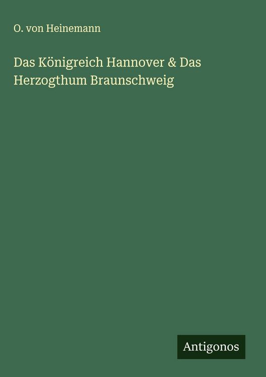 Produktbild: Das K&ouml;nigreich Hannover & Das Herzogthum Braunschweig