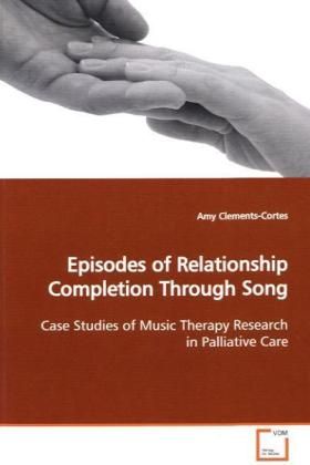 Produktbild: Clements-Cortes, A: Episodes of Relationship Completion Thro