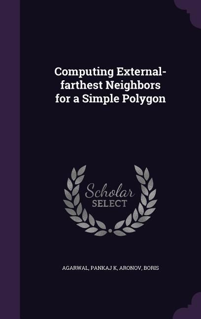 Produktbild: Computing External-farthest Neighbors for a Simple Polygon