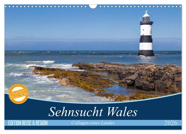Produktbild: Sehnsucht Wales - Collagen eines Landes (Wandkalender 2026 DIN A3 quer), CALVENDO Monatskalender