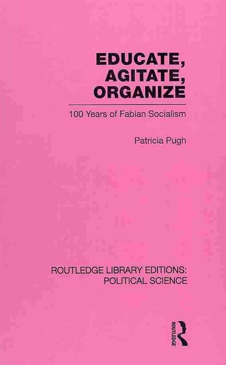 Produktbild: Pugh, P: Educate, Agitate, Organize Library Editions: Politi