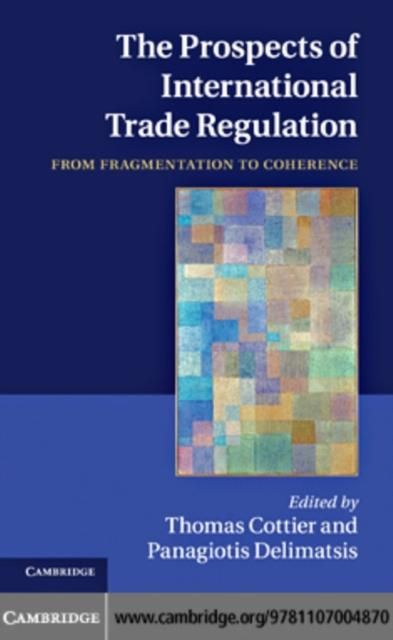 Produktbild: Prospects of International Trade Regulation