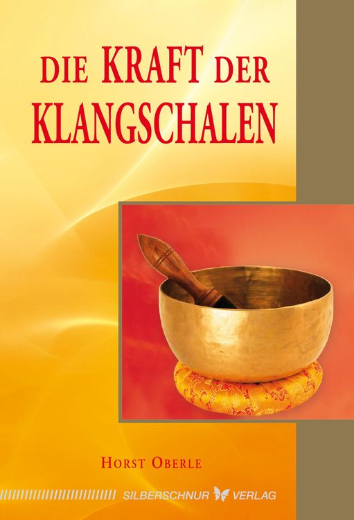 Produktbild: Die Kraft der Klangschalen