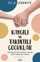 Produktbild: Kaygili ve Takintili Cocuklar