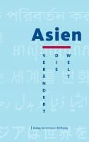 Produktbild: Asien ver&auml;ndert die Welt