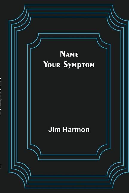 Produktbild: Name Your Symptom