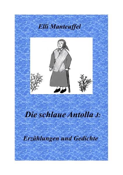 Produktbild: Die schlaue Antolla J.