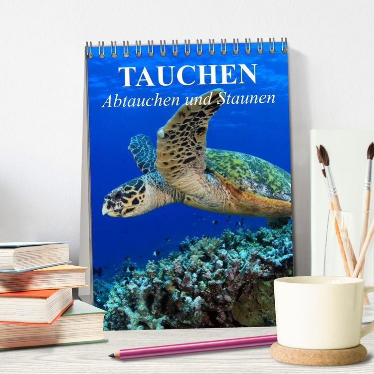 Produktbild: Tauchen - Abtauchen und Staunen (Tischkalender 2026 DIN A5 hoch), CALVENDO Monatskalender