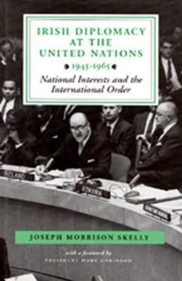 Produktbild: Irish Diplomacy at the United Nations 1945-65