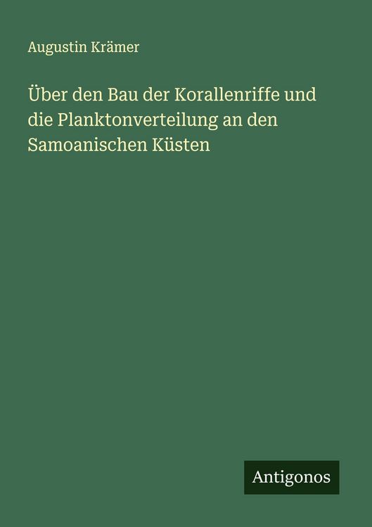 Produktbild: &Uuml;ber den Bau der Korallenriffe und die Planktonverteilung an den Samoanischen K&uuml;sten
