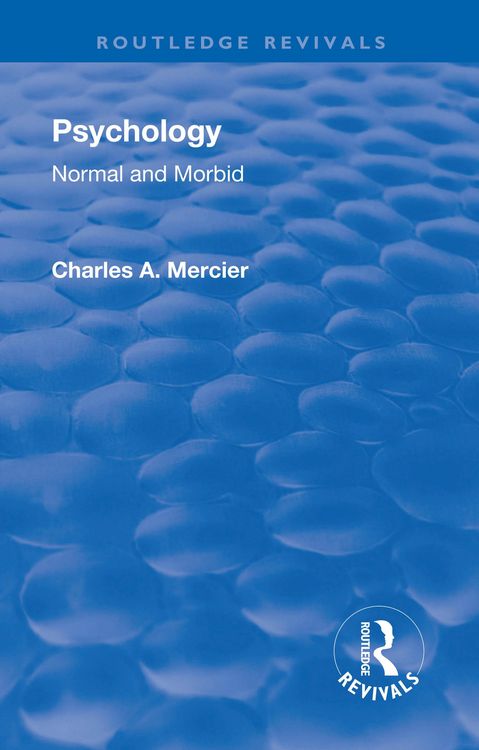 Produktbild: Revival: Psychology: Normal and Morbid (1901)