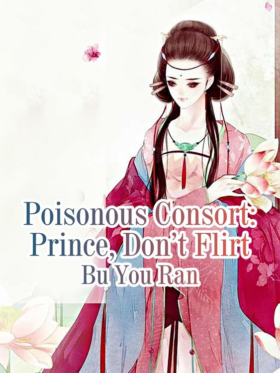 Produktbild: Poisonous Consort: Prince, Don't Flirt