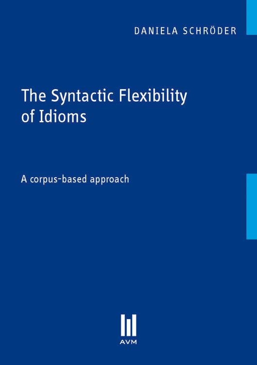 Produktbild: The Syntactic Flexibility of Idioms