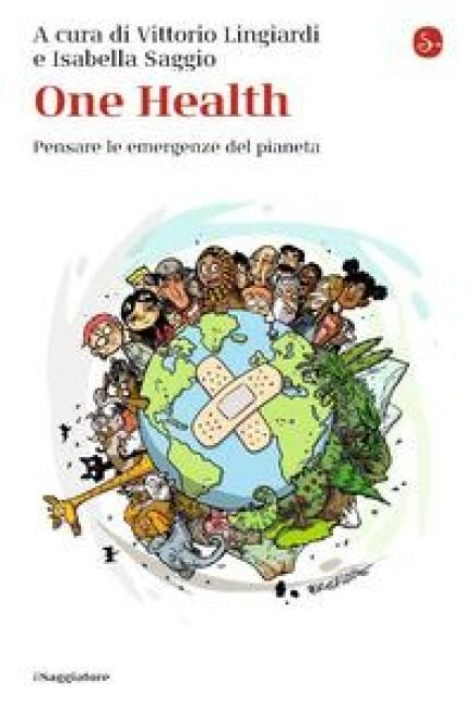 Produktbild: One Health. Pensare le emergenze del pianeta