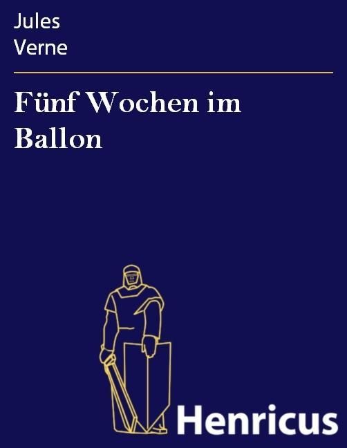 Produktbild: F&uuml;nf Wochen im Ballon