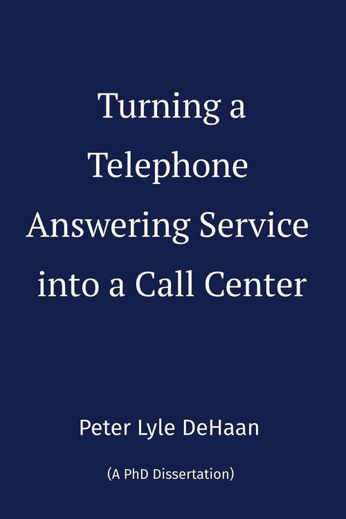 Produktbild: Turning a Telephone Answering Service into a Call Center
