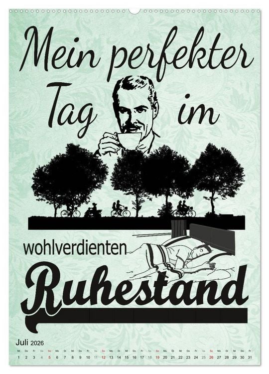 Produktbild: Coole Spr&uuml;che zum Ruhestand (Wandkalender 2026 DIN A2 hoch), CALVENDO Monatskalender