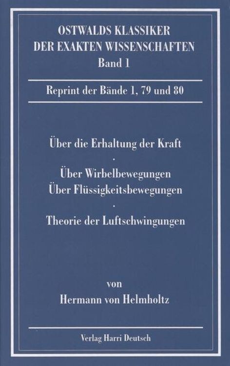 Bild vom Artikel Über die Erhaltung der Kraft (Helmholtz) vom Autor Hermann Helmholtz