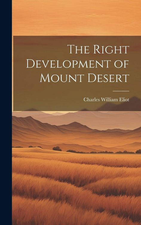 Produktbild: The Right Development of Mount Desert