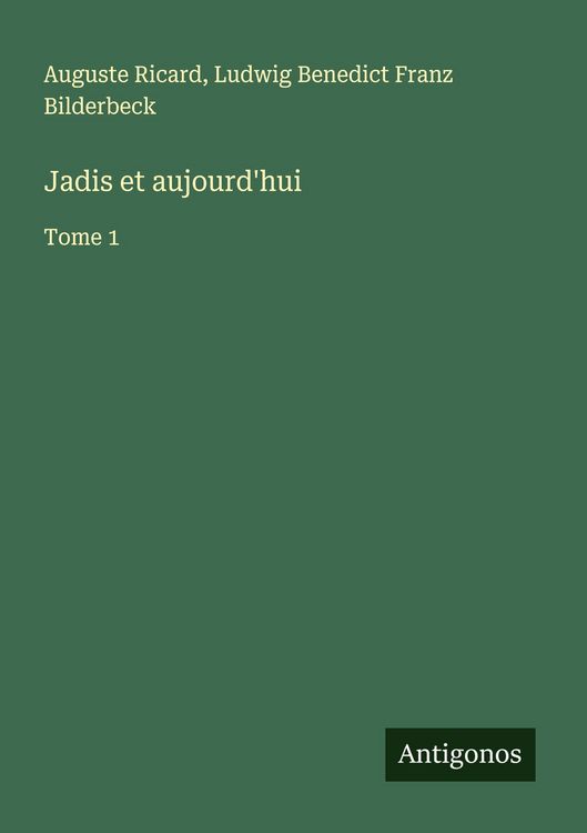 Produktbild: Jadis et aujourd'hui