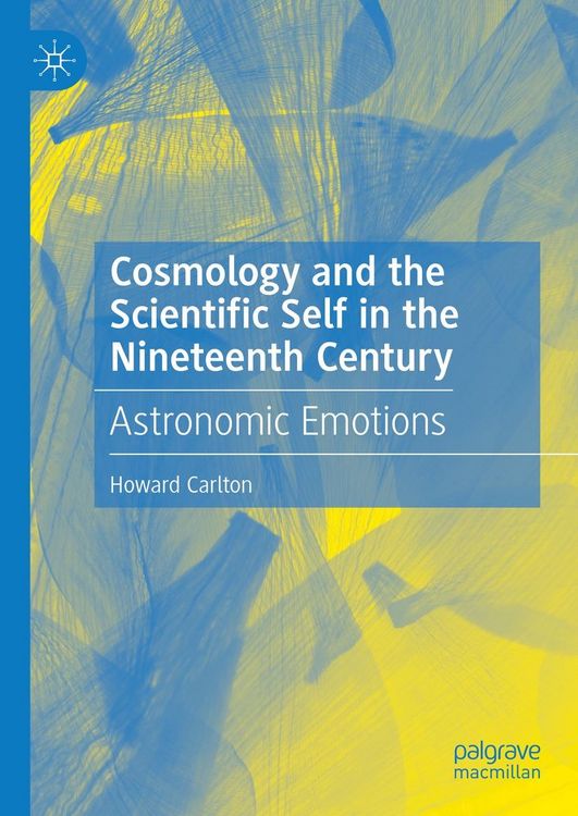 Produktbild: Cosmology and the Scientific Self in the Nineteenth Century