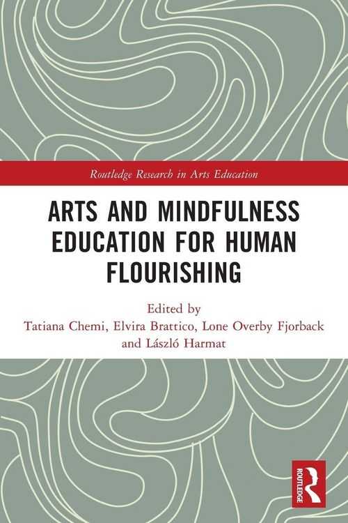 Produktbild: Arts and Mindfulness Education for Human Flourishing