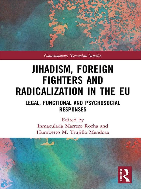 Produktbild: Jihadism, Foreign Fighters and Radicalization in the EU