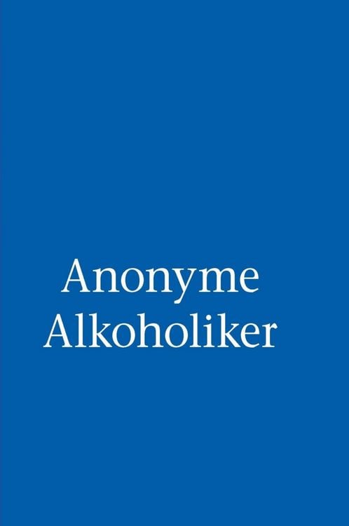 Produktbild: Anonyme Alkoholiker (Das Blaue Buch)
