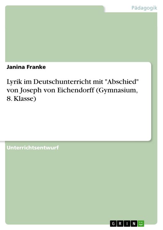 Produktbild: Lyrik im Deutschunterricht mit "Abschied" von Joseph von Eichendorff (Gymnasium, 8. Klasse)