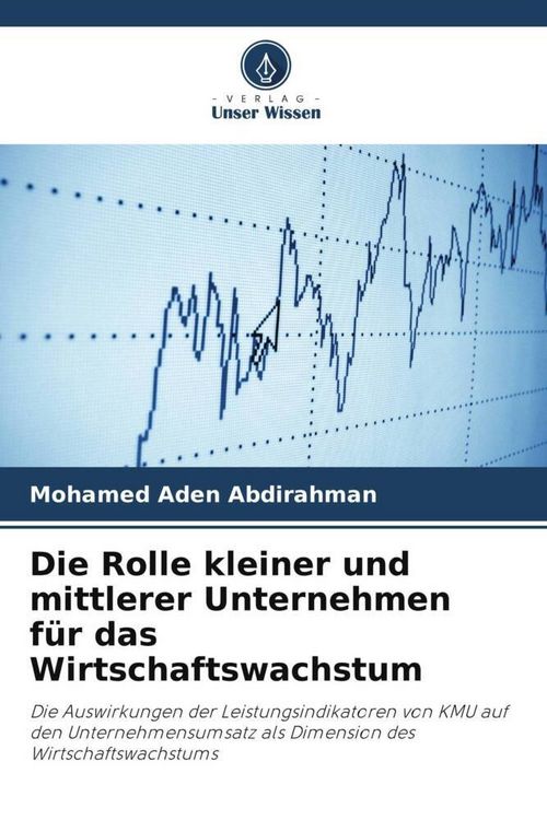Produktbild: Die Rolle kleiner und mittlerer Unternehmen f&uuml;r das Wirtschaftswachstum