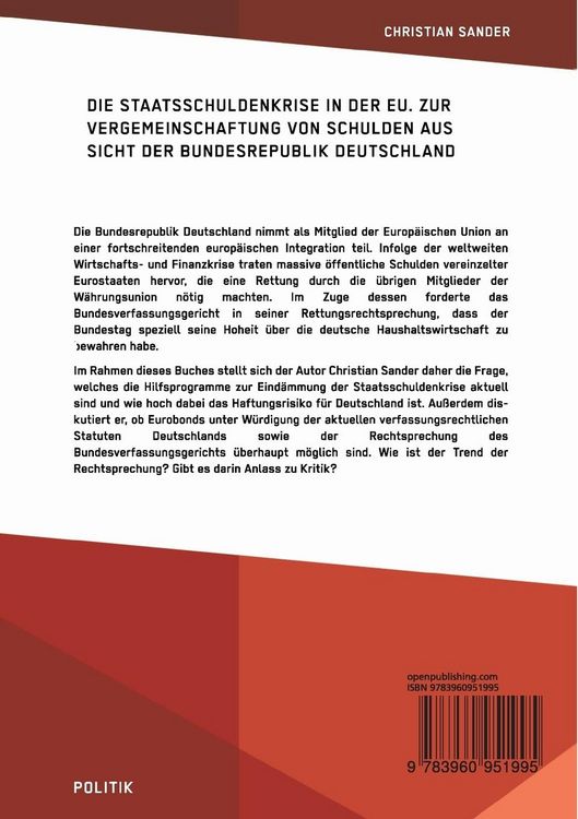 Produktbild: Die Staatsschuldenkrise in der EU. Zur Vergemeinschaftung von Schulden aus Sicht der Bundesrepublik Deutschland
