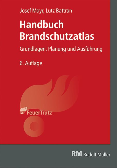 Produktbild: Handbuch Brandschutzatlas, 6. Auflage